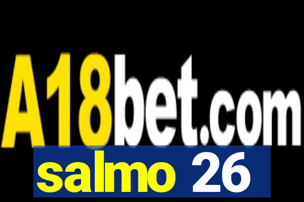 salmo 26